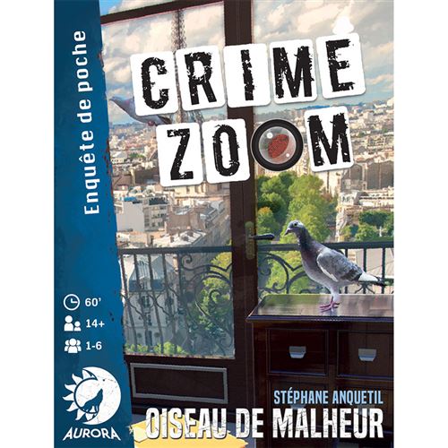 [AURCZOIZ] Crime Zoom - Oiseau de malheur